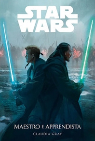 Maestro e apprendista. Star Wars romanzi - Librerie.coop