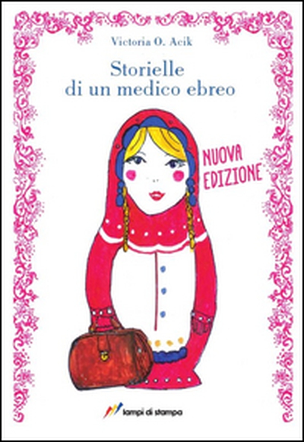 Storielle di un medico ebreo - Librerie.coop Storielle di un medico ebreo - Librerie.coop