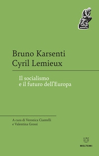 Il socialismo e il futuro dell'Europa - Librerie.coop