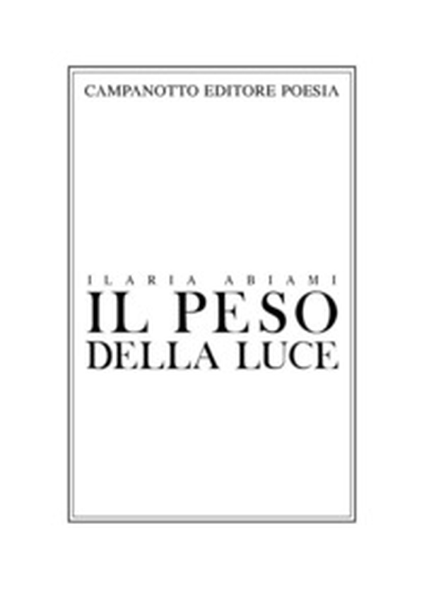 Il peso della luce - Librerie.coop Il peso della luce - Librerie.coop