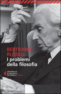 I problemi della filosofia - Librerie.coop I problemi della filosofia - Librerie.coop