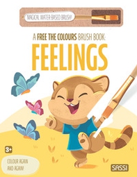 Feelings. A free the colours brush book - Librerie.coop