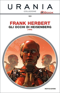 Gli occhi di Heisenberg (Urania) - Librerie.coop