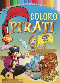 Coloro i pirati. Ediz. illustrata a colori - Librerie.coop