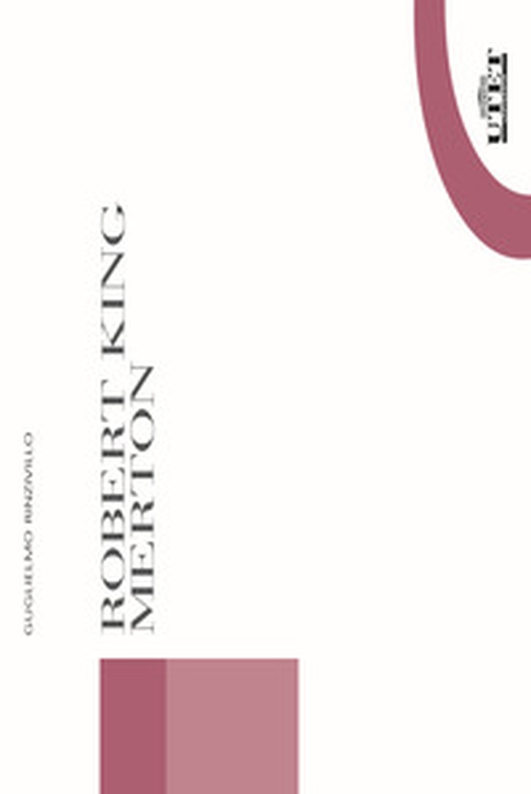 Robert King Merton - Librerie.coop Robert King Merton - Librerie.coop