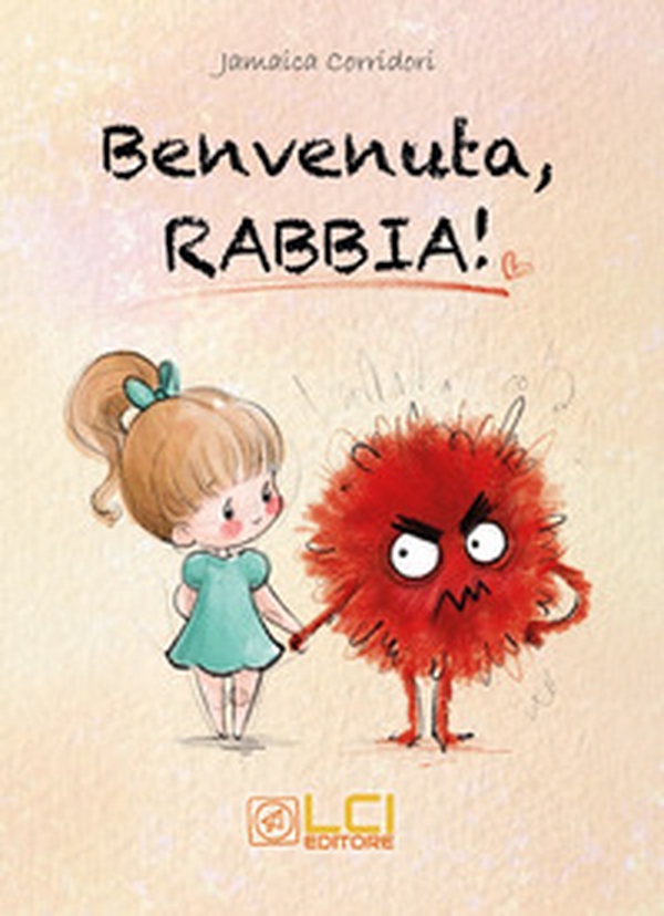 Benvenuta, rabbia! - Librerie.coop