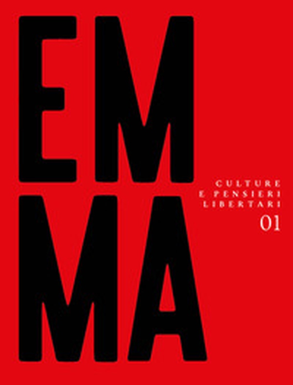 Emma. Culture e pensieri libertari - Librerie.coop Emma. Culture e pensieri libertari - Librerie.coop