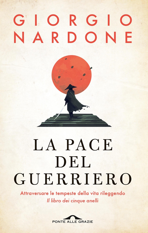 La pace del guerriero - Librerie.coop La pace del guerriero - Librerie.coop