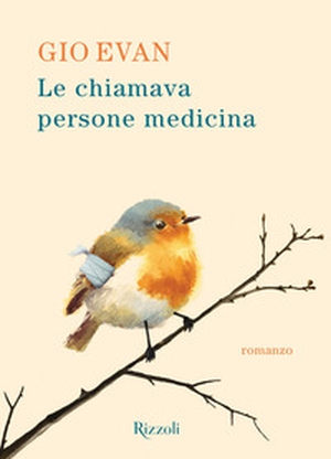 Le chiamava persone medicina - Librerie.coop
