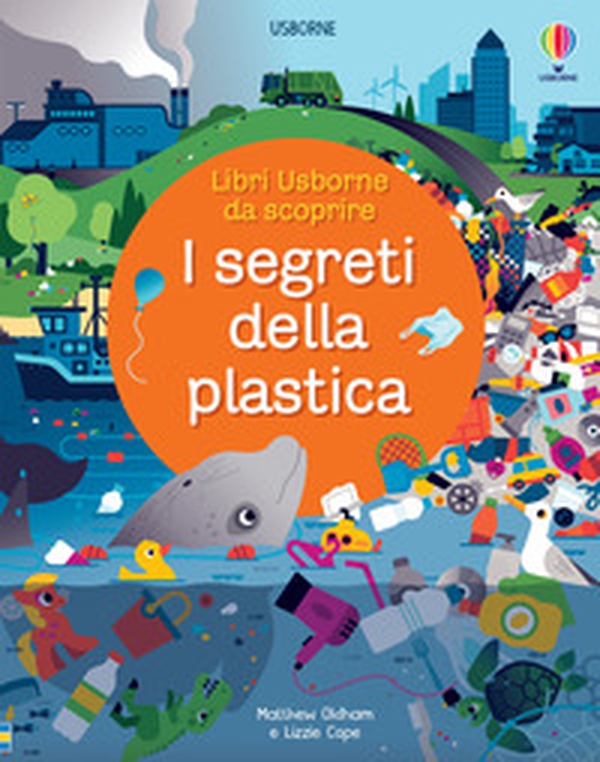 I segreti della plastica - Librerie.coop I segreti della plastica - Librerie.coop