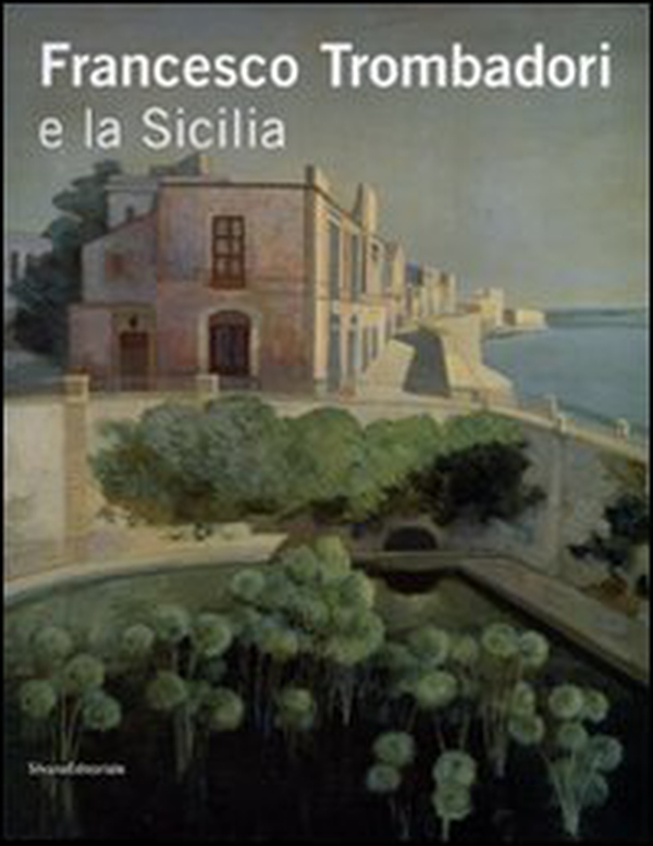 Francesco Trombadori e la Sicilia - Librerie.coop Francesco Trombadori e la Sicilia - Librerie.coop
