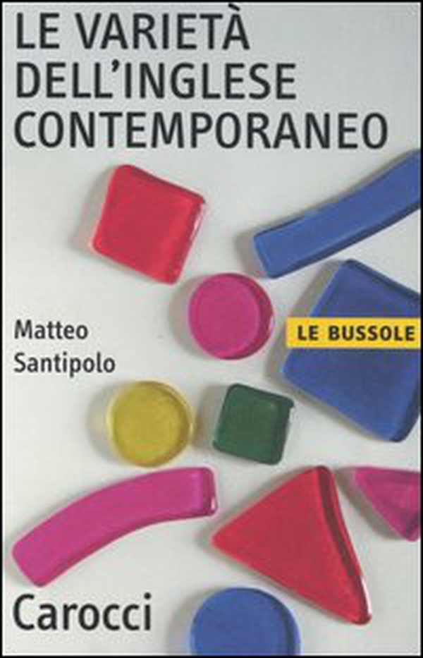 La varietà dell'inglese contemporaneo - Librerie.coop La varietà dell'inglese contemporaneo - Librerie.coop
