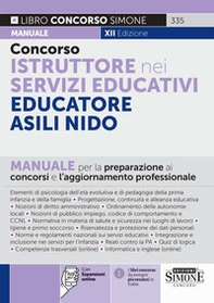 Concorso istruttore nei servizi educativi. Educatore asili nido. Manuale - Con Espansioni online. Manuale per la preparazione ai concorsi e l'aggiornamento professionale - Librerie.coop Concorso istruttore nei servizi educativi. Educatore asili nido. Manuale - Con Espansioni online. Manuale per la preparazione ai concorsi e l'aggiornamento professionale - Librerie.coop