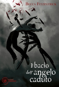 Il bacio dell'angelo caduto - Librerie.coop