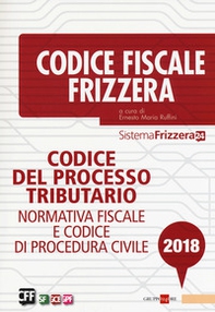 Codice del processo tributario. Normativa fiscale e codice di procedura civile - Librerie.coop