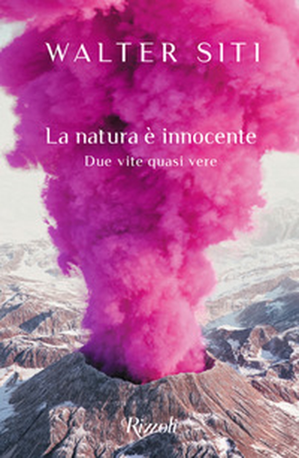 La natura è innocente. Due vite quasi vere - Librerie.coop La natura è innocente. Due vite quasi vere - Librerie.coop