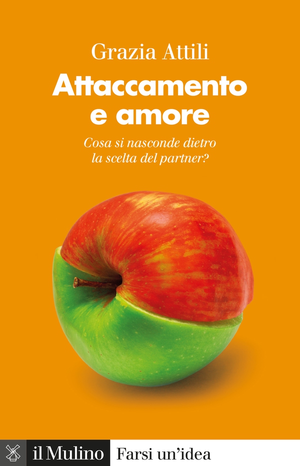 Attaccamento e amore - Librerie.coop Attaccamento e amore - Librerie.coop