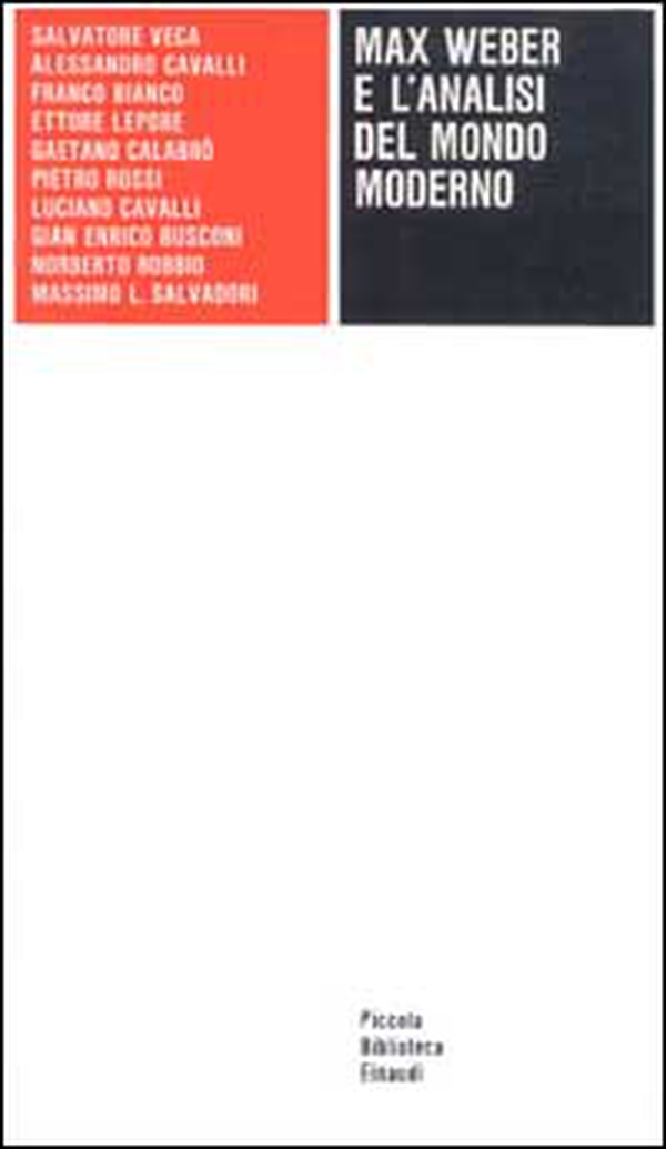 Max Weber e l'analisi del mondo moderno - Librerie.coop