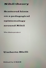Nihil theory. Scattered hints on a pedagogical epistemology around Nihil - Librerie.coop