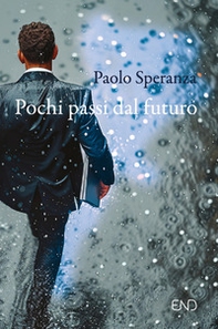Pochi passi dal futuro - Librerie.coop