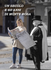 Un secolo e 60 anni di Monte Rosa - Librerie.coop