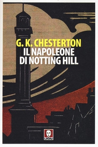 Il Napoleone di Notting Hill - Librerie.coop Il Napoleone di Notting Hill - Librerie.coop