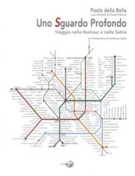 Uno sguardo profondo. Viaggio nello humour e nella satira - Librerie.coop