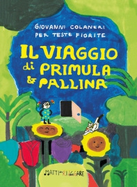 Viaggio di Primula e Pallina - Librerie.coop