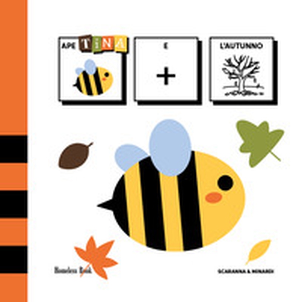 Ape Tina e l'autunno. Ediz. CAA - Librerie.coop Ape Tina e l'autunno. Ediz. CAA - Librerie.coop