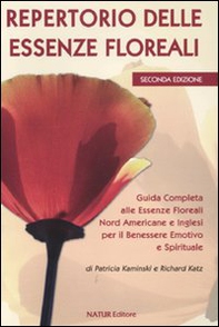 Repertorio delle essenze floreali. Guida completa alle essenze floreali nord americane e inglesi per il benessere emotivo e spirituale - Librerie.coop Repertorio delle essenze floreali. Guida completa alle essenze floreali nord americane e inglesi per il benessere emotivo e spirituale - Librerie.coop