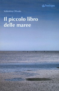 Il piccolo libro delle maree - Librerie.coop Il piccolo libro delle maree - Librerie.coop