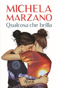 Qualcosa che brilla - Librerie.coop Qualcosa che brilla - Librerie.coop