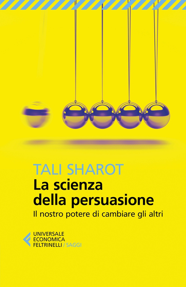 La scienza della persuasione - Librerie.coop La scienza della persuasione - Librerie.coop