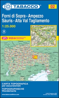 Forni di Sopra. Ampezzo. Sàuris. Alta val Tagliamento 1:25.000 - Librerie.coop