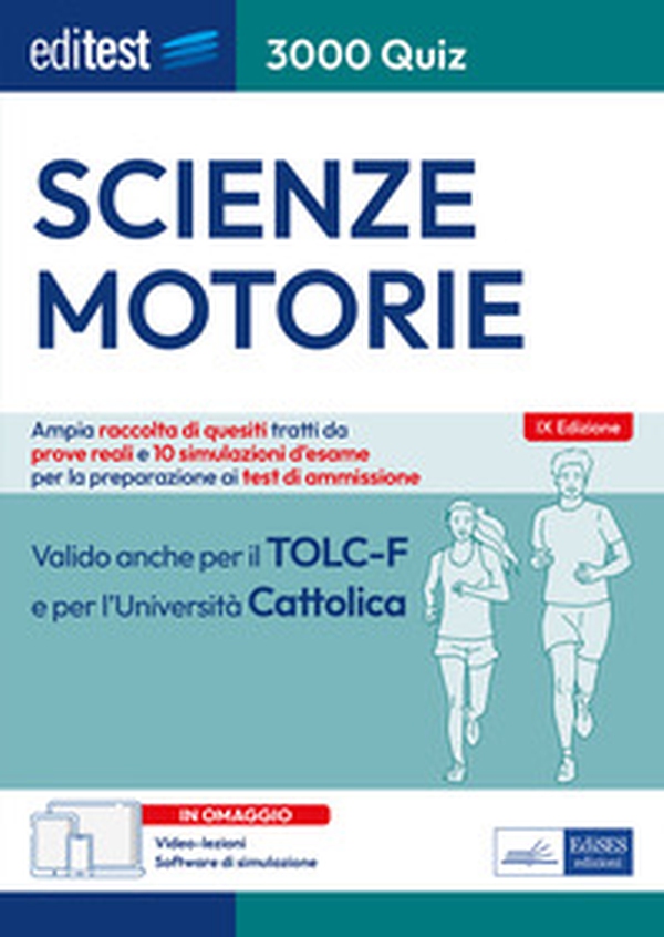 EdiTEST. Scienze motorie. 3000 quiz. Ampia raccolta di quesiti tratti da prove reali e 10 simulazioni d'esame per la preparazione ai test di accesso - Librerie.coop EdiTEST. Scienze motorie. 3000 quiz. Ampia raccolta di quesiti tratti da prove reali e 10 simulazioni d'esame per la preparazione ai test di accesso - Librerie.coop