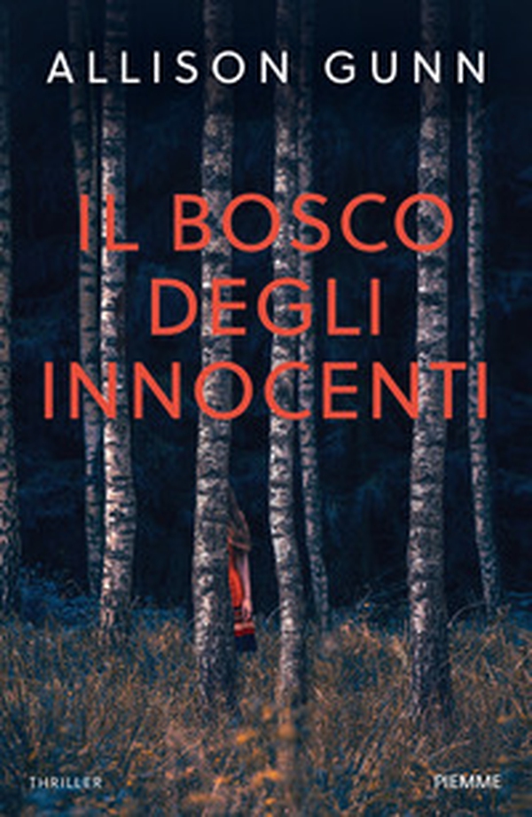 Il bosco degli innocenti - Librerie.coop Il bosco degli innocenti - Librerie.coop