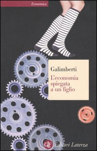 L'economia spiegata a un figlio - Librerie.coop