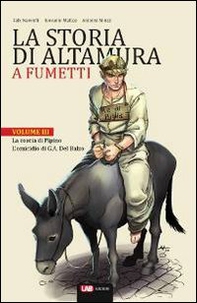 La storia di Altamura a fumetti - Vol. 3 - Librerie.coop