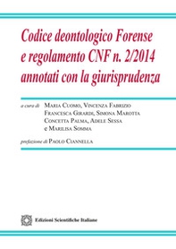 Codice deontologico Forense e regolamento CNF n.2/2024 annotati con la giurisprudenza - Librerie.coop