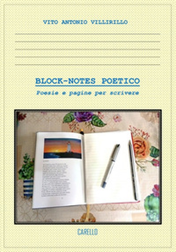 Block-notes poetico. Poesie e pagine per scrivere - Librerie.coop Block-notes poetico. Poesie e pagine per scrivere - Librerie.coop