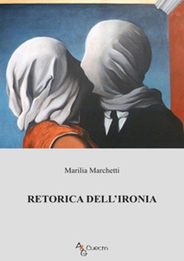 Retorica dell'ironia - Librerie.coop Retorica dell'ironia - Librerie.coop