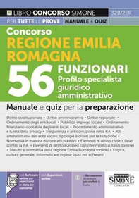 Concorso Regione Emilia Romagna 56 Funzionari. Profilo specialista giuridico amministrativo. Manuale e quiz per la prova scritta e orale - Librerie.coop Concorso Regione Emilia Romagna 56 Funzionari. Profilo specialista giuridico amministrativo. Manuale e quiz per la prova scritta e orale - Librerie.coop