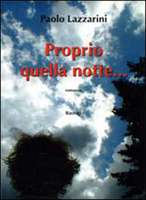 Proprio quella notte... - Librerie.coop Proprio quella notte... - Librerie.coop