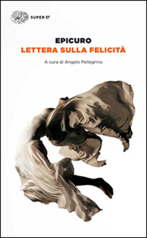 Lettera sulla felicità - Librerie.coop Lettera sulla felicità - Librerie.coop
