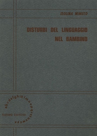 Disturbi del linguaggio nel bambino - Librerie.coop Disturbi del linguaggio nel bambino - Librerie.coop