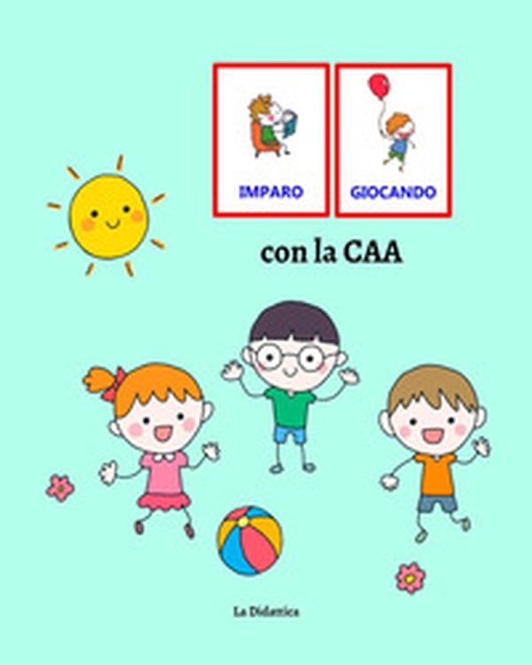 Imparo giocando con la CAA - Librerie.coop Imparo giocando con la CAA - Librerie.coop