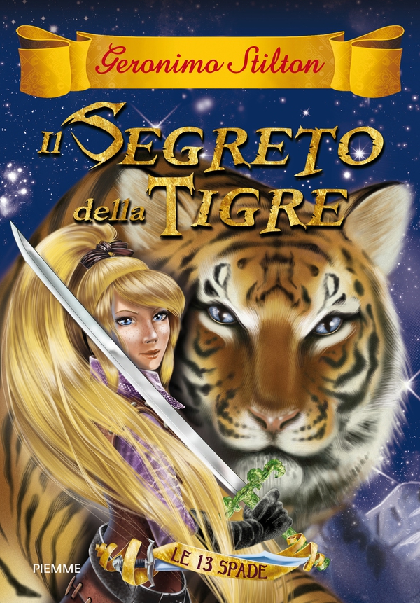 Le 13 Spade - 3. Il Segreto della Tigre - Librerie.coop Le 13 Spade - 3. Il Segreto della Tigre - Librerie.coop