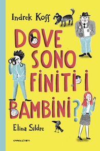 Dove sono finiti i bambini? - Librerie.coop