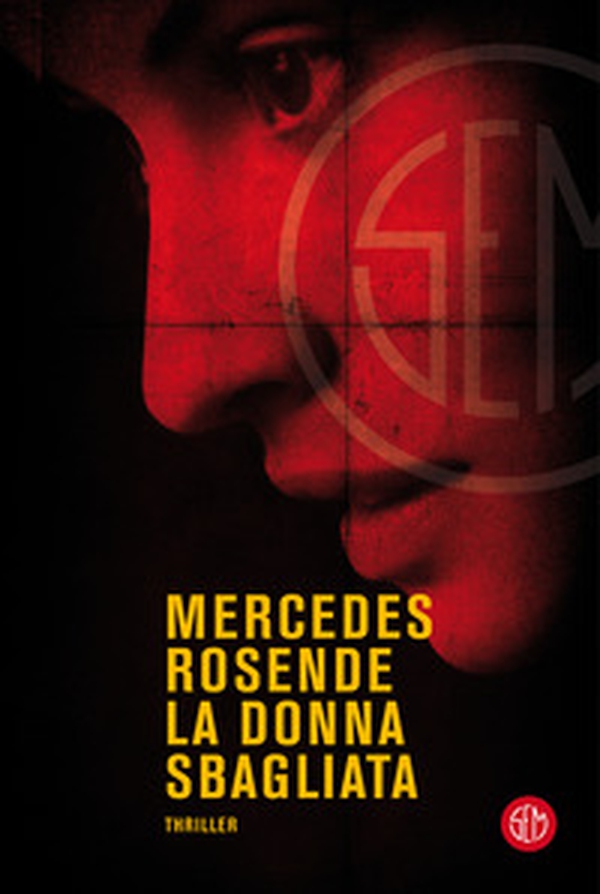 La donna sbagliata - Librerie.coop La donna sbagliata - Librerie.coop