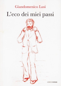 L'eco dei miei passi - Librerie.coop